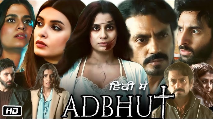 Adbhut (2024) Hindi Full Movie Watch Online HD